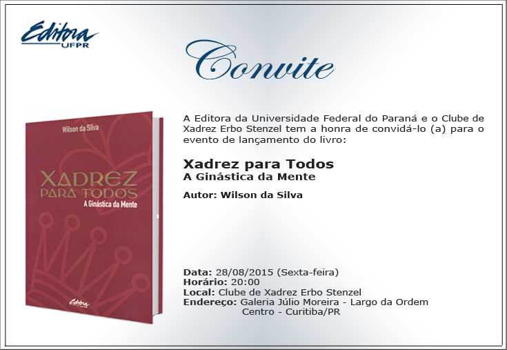 Professor Átila - Xadrez - Convite: Sábado de Xadrez 27/07 (Acesso